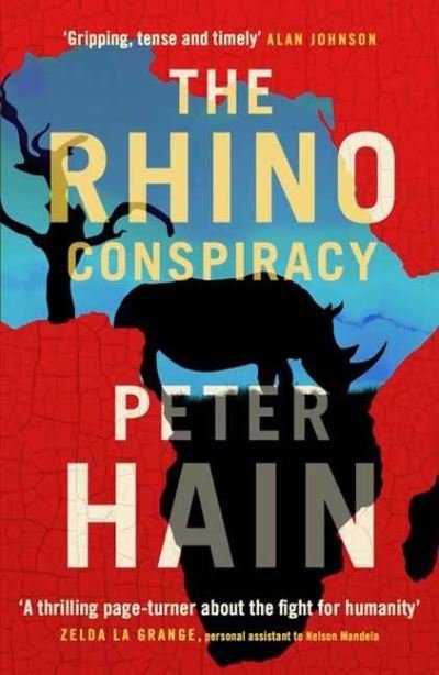 Cover for Peter Hain · The Rhino Conspiracy (Paperback Book) (2021)
