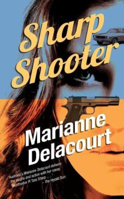 Cover for Marianne Delacourt · Sharp Shooter (Paperback Book) (2016)