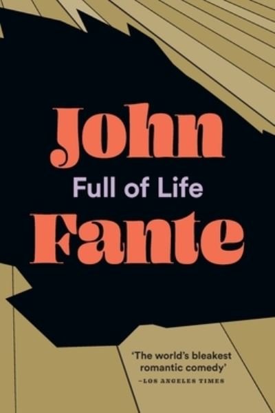 Cover for John Fante · Full of Life (Taschenbuch) (2019)