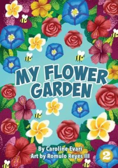 Cover for Caroline Evari · My Flower Garden (Paperback Book) (2019)