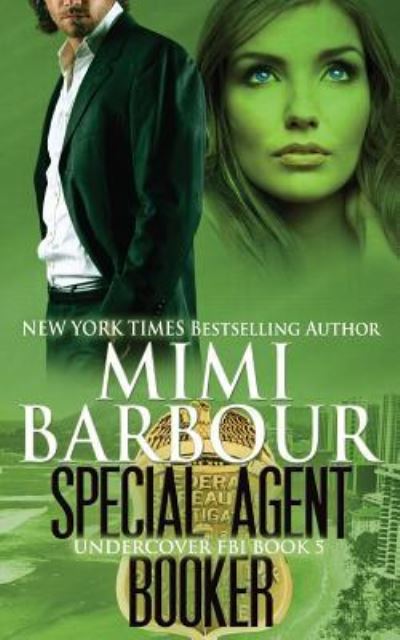 Special Agent Booker - Mimi Barbour - Books - Sarna Publishing - 9781926512297 - December 16, 2016