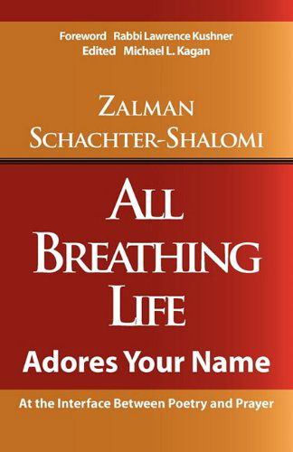 Cover for Zalman Schachter-shalomi · All Breathing Life (Paperback Book) (2011)