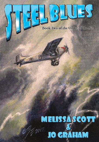 Cover for Melissa Scott · Steel Blues (Hardcover Book) (2013)