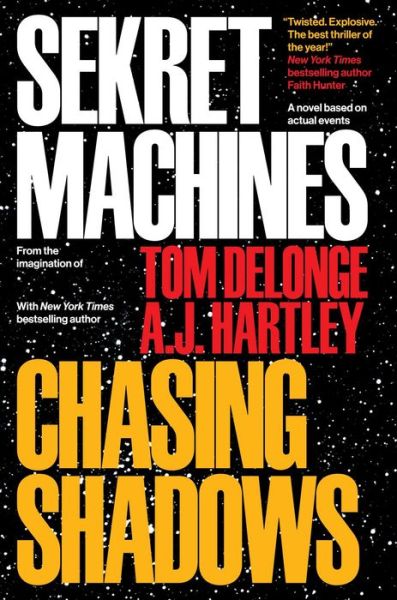 Sekret Machines Book 1: Chasing Shadows - Tom DeLonge - Books - To the stars - 9781943272297 - March 30, 2017