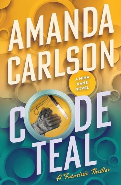 Cover for Amanda Carlson · Code Teal - Mina Kane (Paperback Book) [Large type / large print edition] (2021)