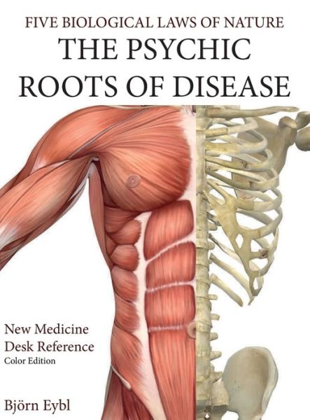 Cover for Bjoern Eybl · The Psychic Roots of Disease: New Medicine (Color Edition) Hardcover English (Hardcover bog) (2018)