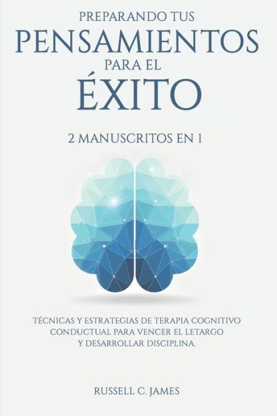 Cover for Russell C James · Preparando Tus Pensamientos para El exito (Paperback Book) (2019)