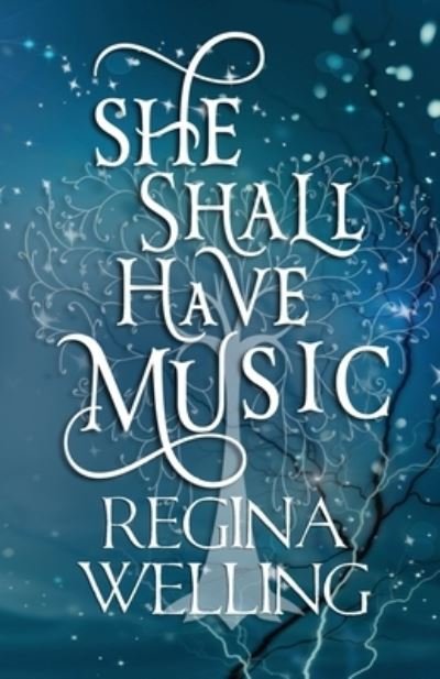 Cover for Regina Welling · She Shall Have Music (Paperback Book) (2015)