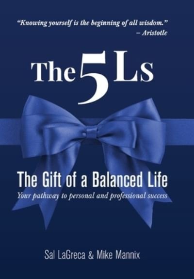 Cover for Sal Lagreca · The 5Ls - The Gift of a Balanced Life (Bok) (2022)