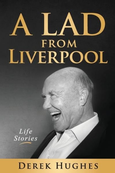 Cover for Derek Hughes · Lad from Liverpool (Book) (2023)