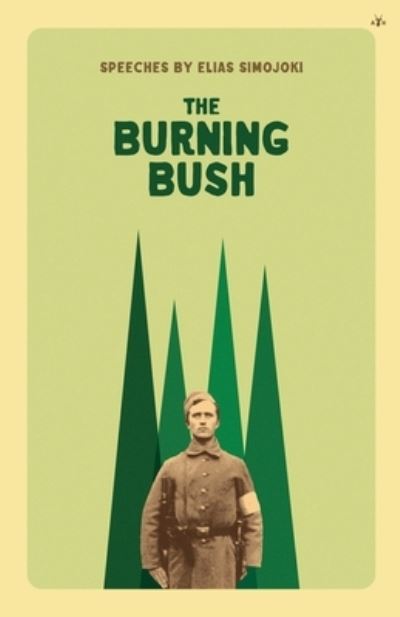 The Burning Bush - Elias Simojoki - Books - Antelope Hill Publishing - 9781956887297 - July 27, 2022