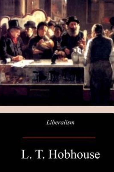 Cover for L T Hobhouse · Liberalism (Pocketbok) (2017)