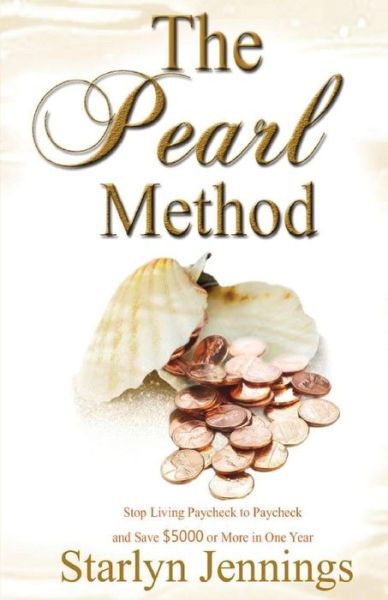 Starlyn Jennings · The Pearl Method (Paperback Book) (2017)