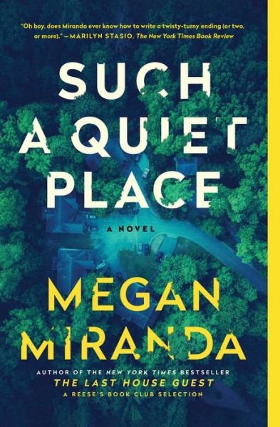 Cover for Megan Miranda · Such a Quiet Place: A Novel (Pocketbok) (2022)