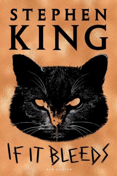 If It Bleeds - Stephen King - Livros - Scribner - 9781982150297 - 21 de abril de 2020