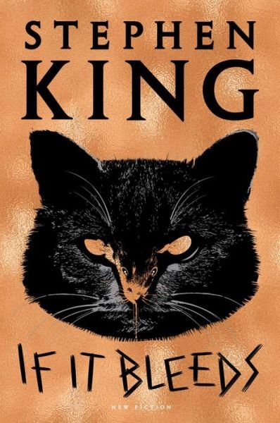 Cover for Stephen King · If It Bleeds (Innbunden bok) (2020)