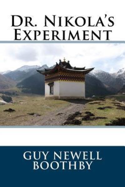 Cover for Guy Newell Boothby · Dr. Nikola's Experiment (Paperback Book) (2018)