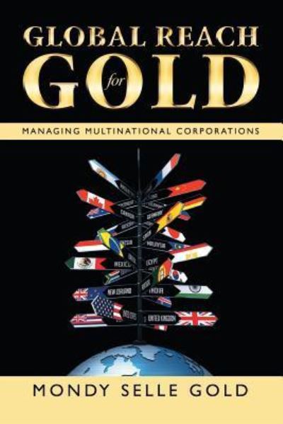 Cover for Mondy Selle Gold · Global Reach for Gold (Paperback Book) (2018)