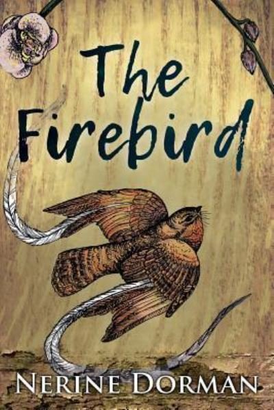 Cover for Nerine Dorman · The Firebird (Paperback Bog) (2018)