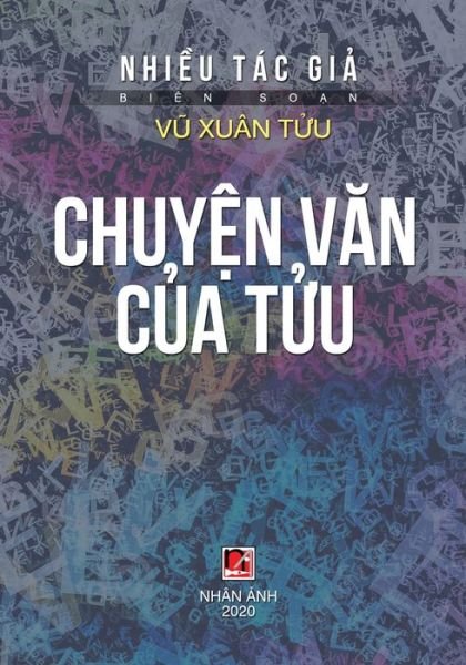 Cover for Vu Xuan Tuu · Chuy&amp;#7879; n V&amp;#259; n C&amp;#7911; a T&amp;#7917; u (Bog) (2020)