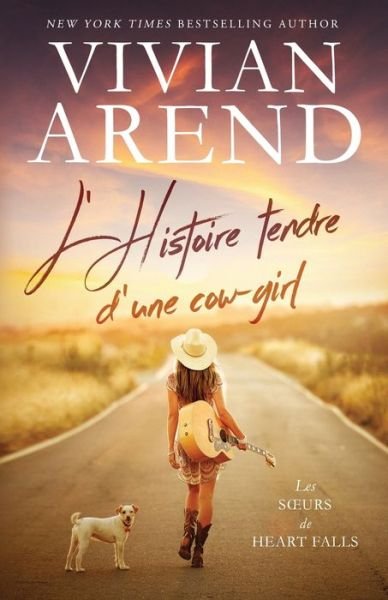 Cover for Vivian Arend · Histoire Tendre d'une Cow-Girl (Book) (2022)