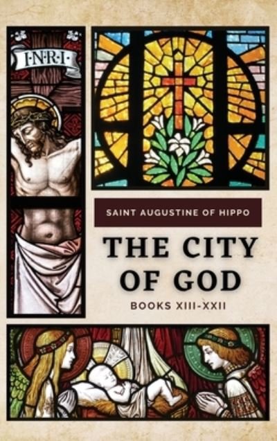 Cover for Saint Augustine of Hippo · The City of God (Innbunden bok) (2021)
