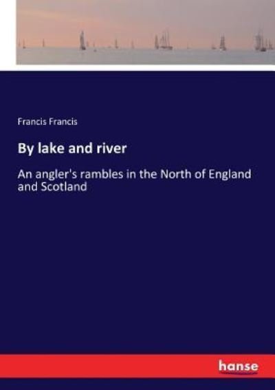 Cover for Francis Francis · By lake and river (Paperback Book) (2017)