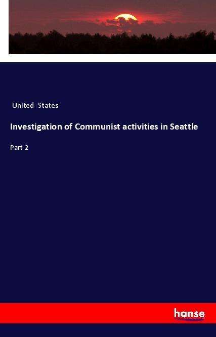 Cover for States · Investigation of Communist activ (Book)