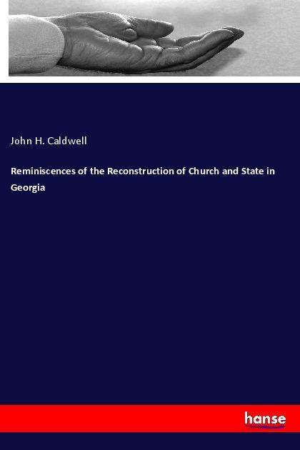 Cover for Caldwell · Reminiscences of the Reconstru (Book)