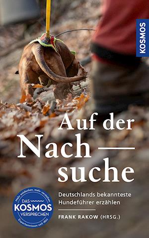 Frank Rakow · Auf der Nachsuche (Book) (2024)