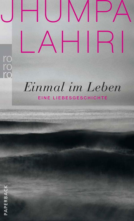 Roro Tb.25229 Lahiri.einmal Im Leben - Jhumpa Lahiri - Bøger -  - 9783499252297 - 