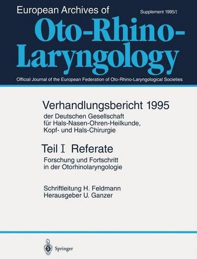Cover for U Ganzer · Teil I: Referate - Verhandlungsbericht der Deutschen Gesellschaft fur Hals-Nasen-Ohren-Heilkunde, Kopf- und Hals-Chirurgie (Paperback Bog) (1995)