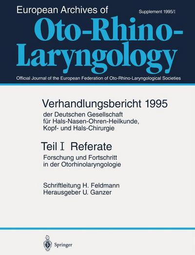 Cover for U Ganzer · Teil I: Referate - Verhandlungsbericht der Deutschen Gesellschaft fur Hals-Nasen-Ohren-Heilkunde, Kopf- und Hals-Chirurgie (Paperback Book) (1995)