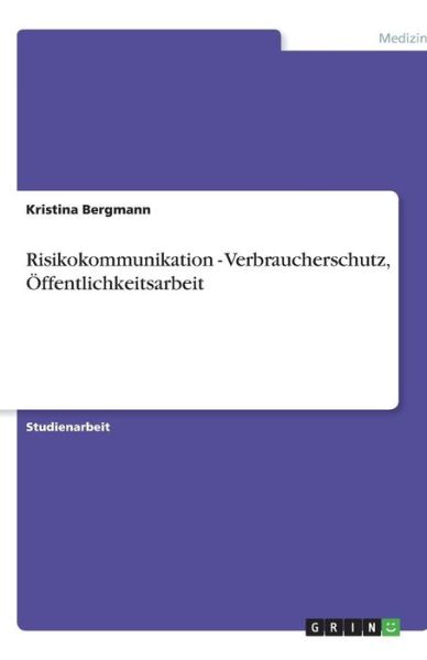 Cover for Bergmann · Risikokommunikation - Verbrauc (Book) [German edition] (2013)