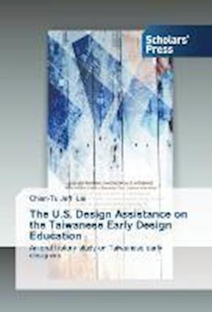 Cover for Lai · The U.S. Design Assistance on the T (Buch) (2013)
