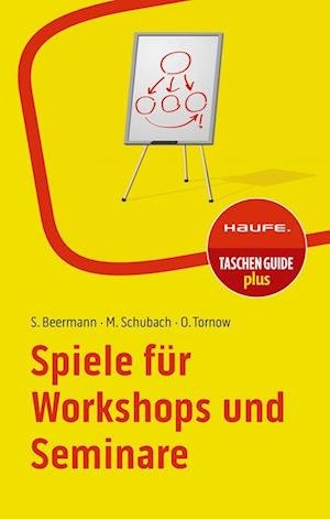 Cover for Beermann; Schubach; Tornow · Spiele FÃ¼r Workshops Und Seminare - Best Of Edition (Bog)