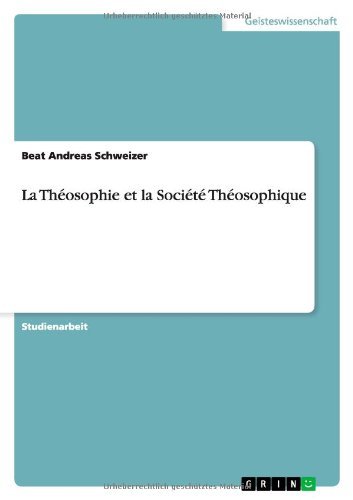 Cover for Beat Andreas Schweizer · La Theosophie et La Societe Theosophique (Pocketbok) [German edition] (2013)