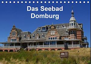 Cover for Langner · Das Seebad Domburg (Tischkalend (Book)