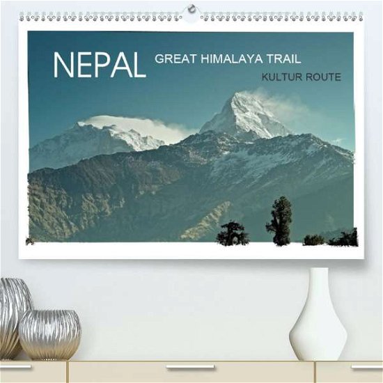 Nepal Great Himalaya Trail - Kultu - Wurm - Bøger -  - 9783671300297 - 