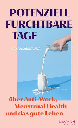 Cover for Bianca Jankovska · Potenziell furchtbare Tage (Book) (2024)