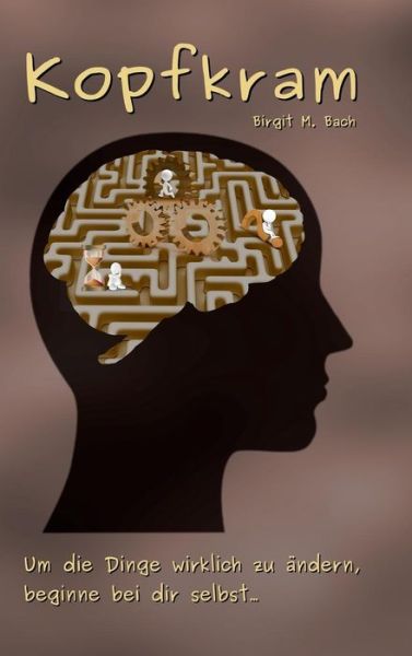 Cover for Birgit M Bach · Kopfkram (Hardcover Book) (2015)