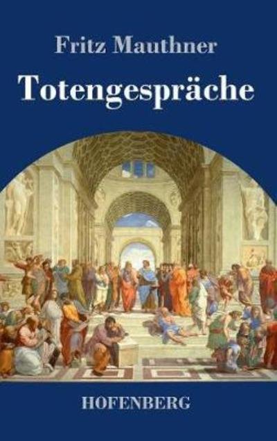 Cover for Mauthner · Totengespräche (Bog) (2018)