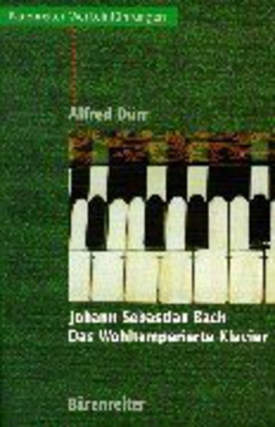 Cover for Alfred Dürr · Johann Sebastian Bach - Das Wohltemperierte Klav. (Bok) (1998)