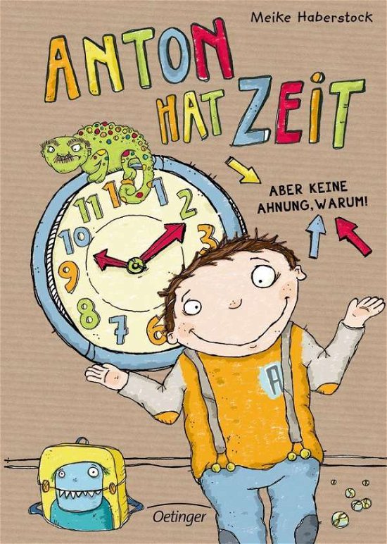 Cover for Meike Haberstock · Anton hat Zeit - Aber keine Ahnmung warum! (Hardcover Book) (2015)