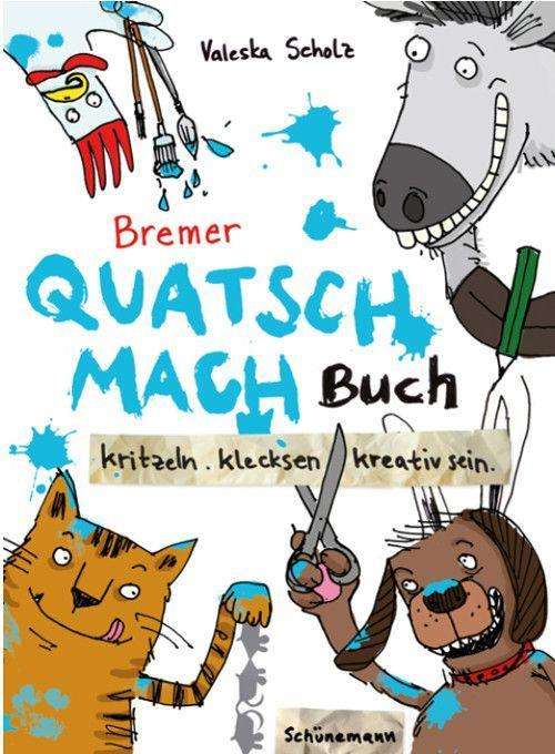 Cover for Valeska Scholz · Bremer Quatsch-Mach-Buch (Paperback Book) (2021)