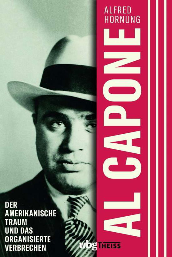 Cover for Alfred Hornung · Al Capone (Hardcover Book) (2021)