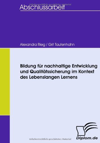 Cover for Grit Tautenhahn · Bildung Für Nachhaltige Entwicklung Und Qualitätssicherung Im Kontext Des Lebenslangen Lernens (Paperback Book) [German edition] (2008)
