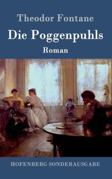 Cover for Theodor Fontane · Die Poggenpuhls (Innbunden bok) (2016)