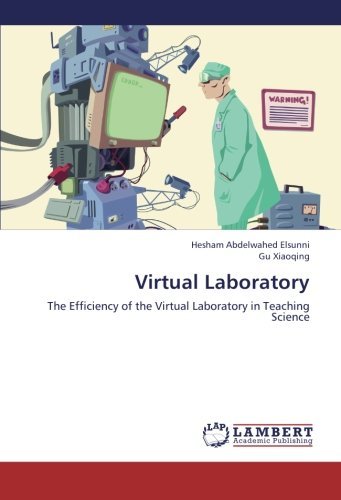 Cover for Gu Xiaoqing · Virtual Laboratory: the Efficiency of the Virtual Laboratory in Teaching Science (Paperback Book) (2012)