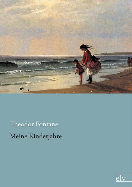 Cover for Fontane · Meine Kinderjahre (Book)